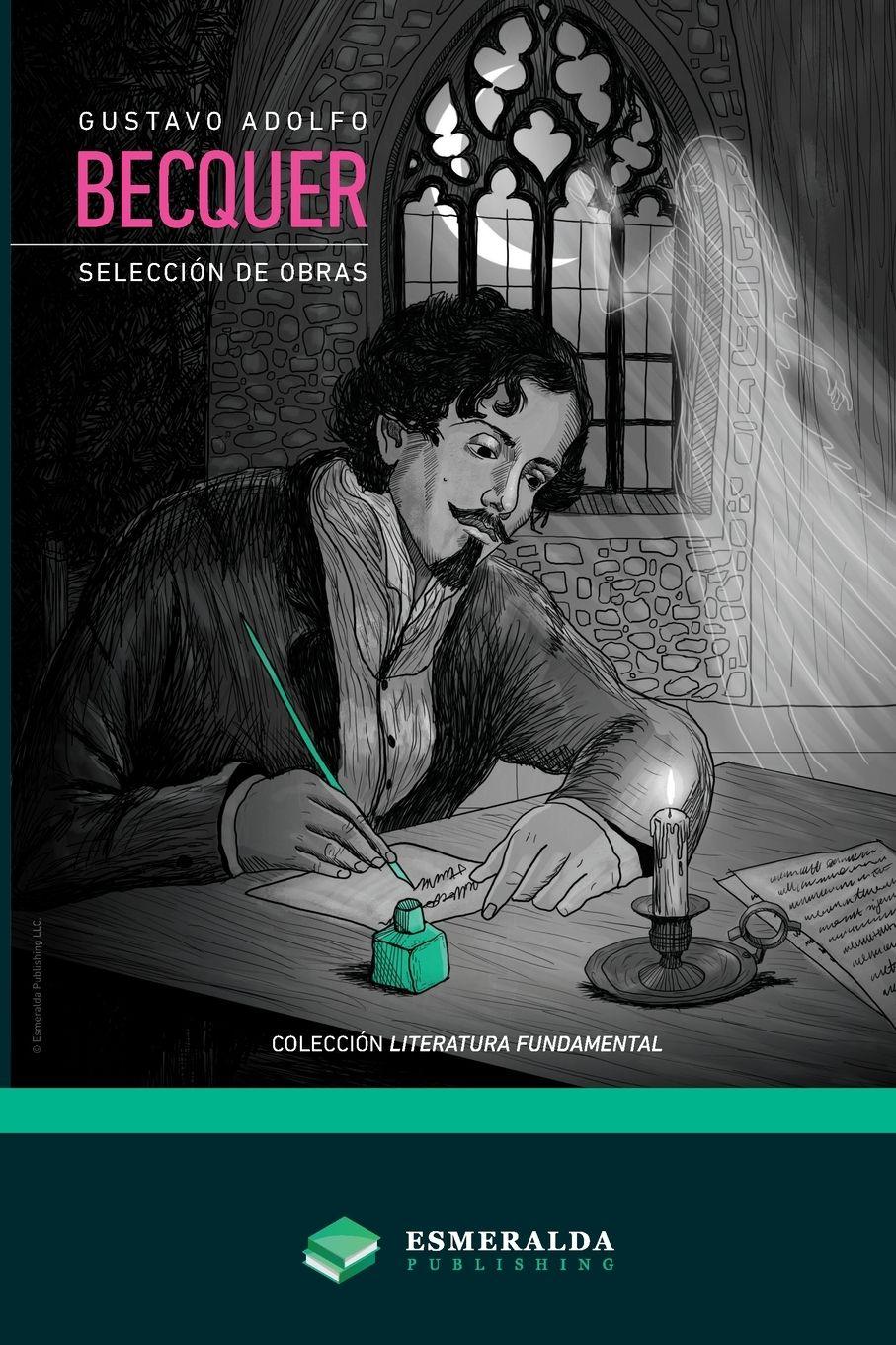 Vorderes Coverbild Gustavo Adolfo Bécquer - Selección de obras