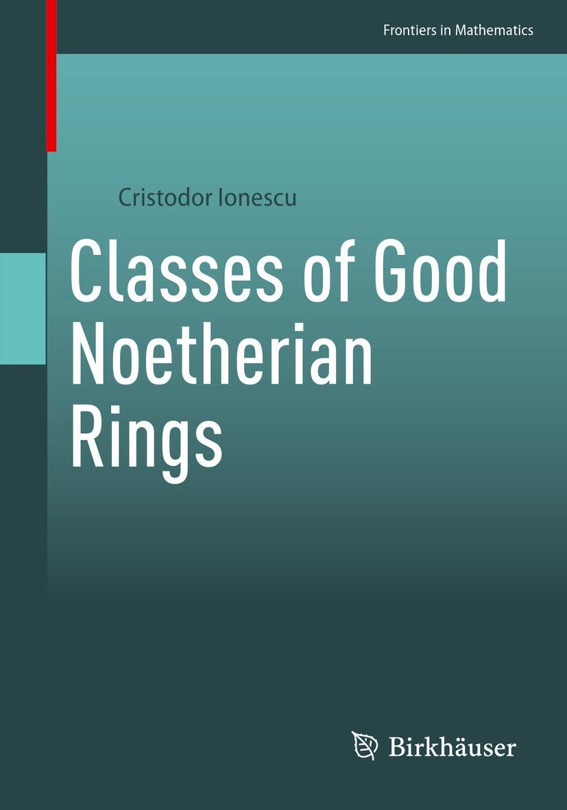 Vorderes Coverbild Classes of Good Noetherian Rings