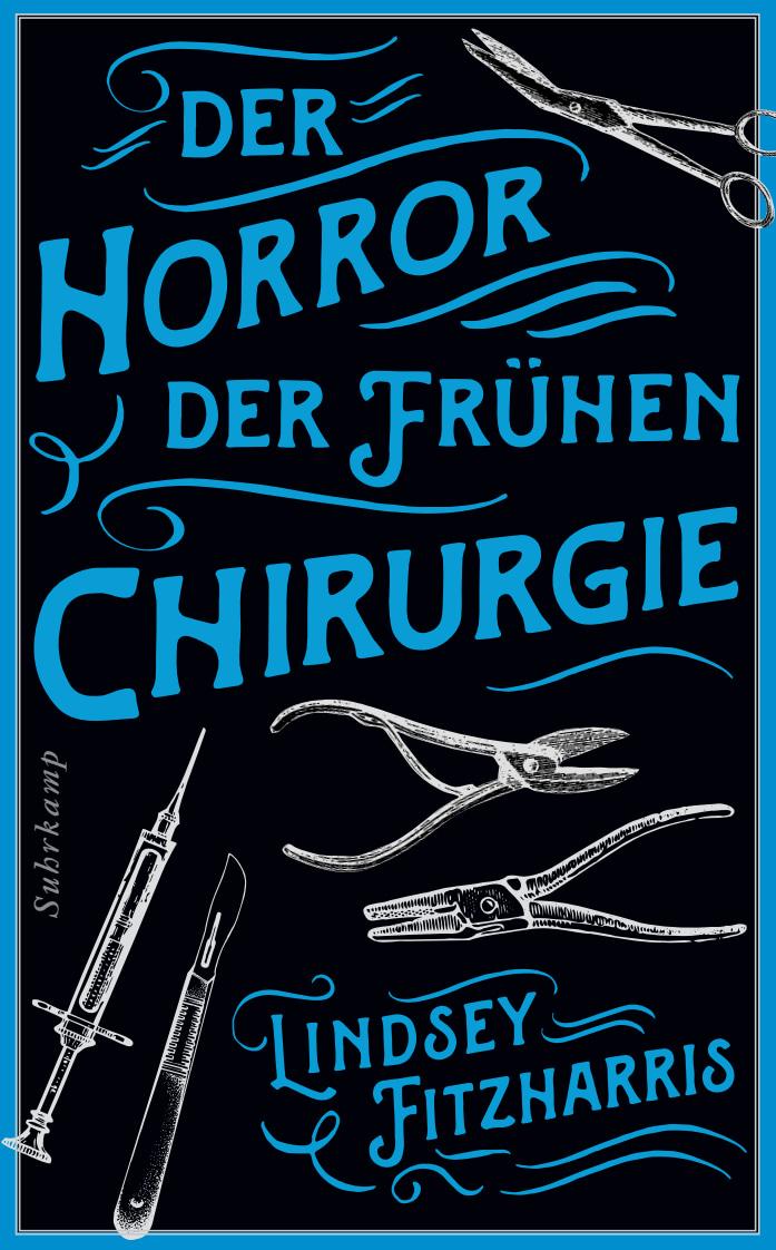 Vorderes Coverbild Der Horror der frühen Chirurgie