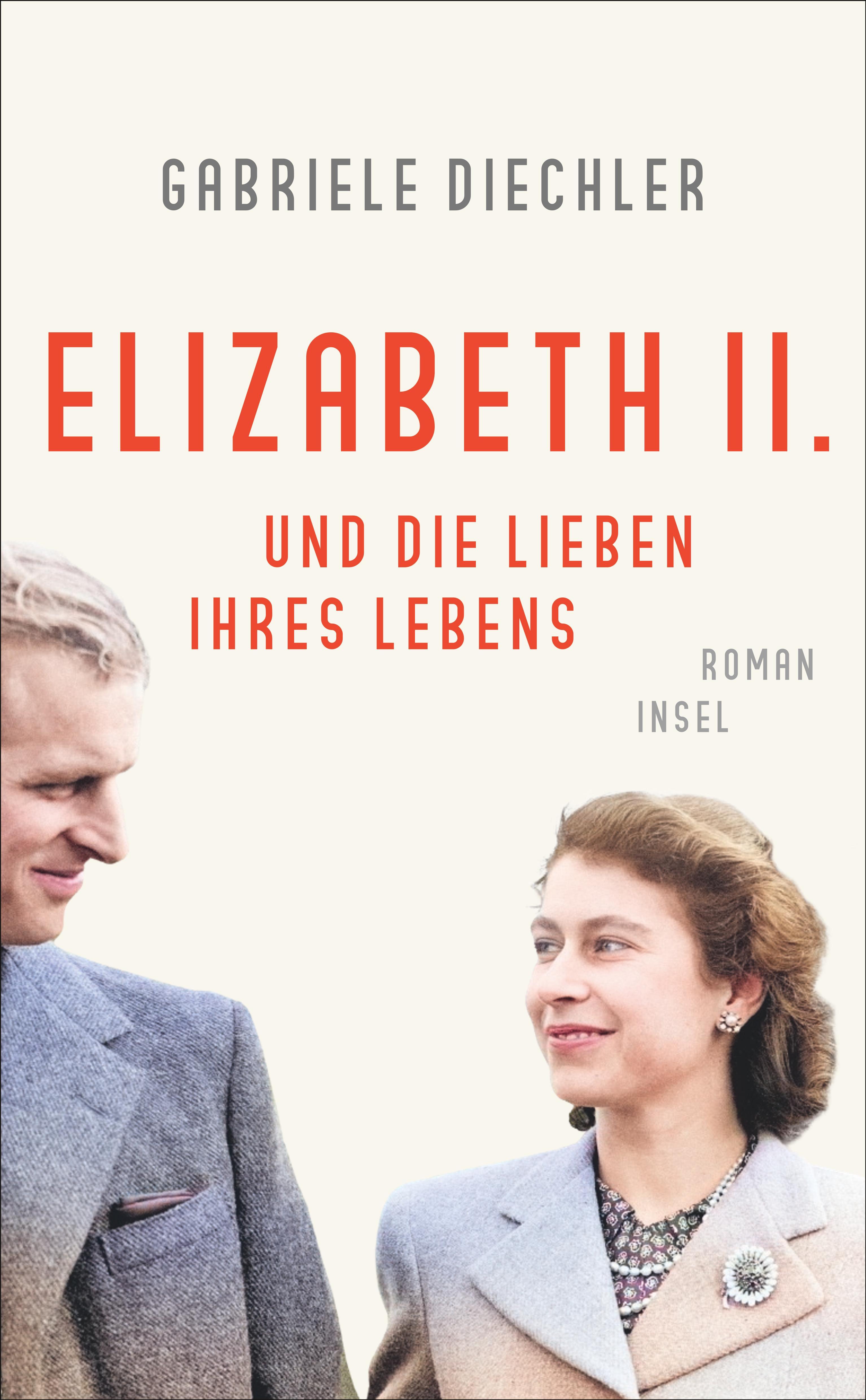 Vorderes Coverbild Elizabeth II. und die Lieben ihres Lebens