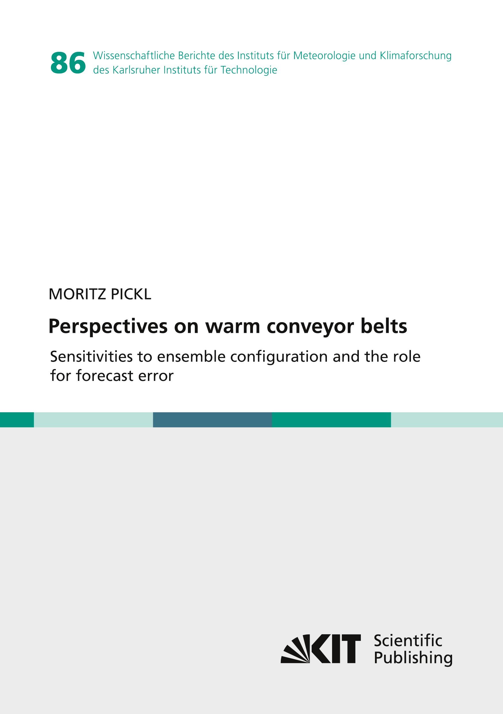 Vorderes Coverbild Perspectives on warm conveyor belts - sensitivities to ensemble configuration and the role for forecast error