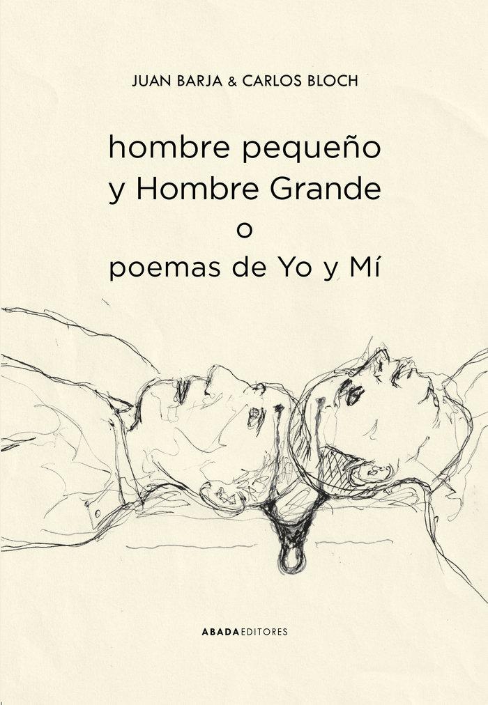 Vorderes Coverbild Hombre pequeño y hombre grande : o poemas de yo y mí