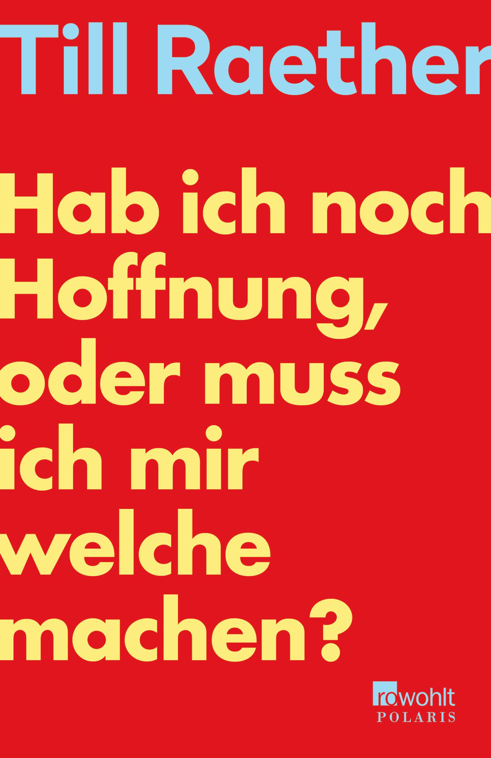 Vorderes Coverbild Hab ich noch Hoffnung, oder muss ich mir welche machen?
