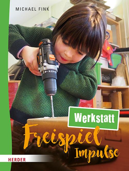 Vorderes Coverbild Freispiel-Impulse: Werkstatt