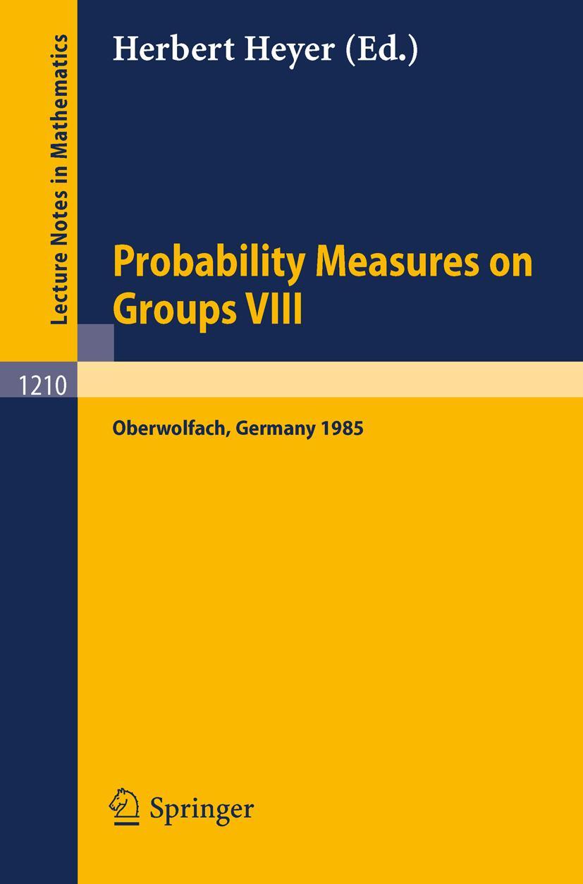 Vorderes Coverbild Probability Measures on Groups VIII