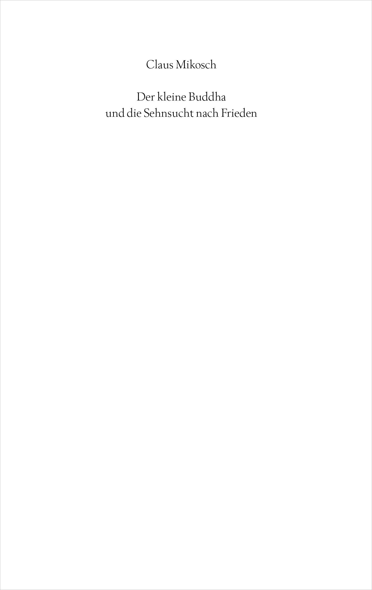 Beispielinhalt (Bild) Der kleine Buddha und die Sehnsucht nach Frieden