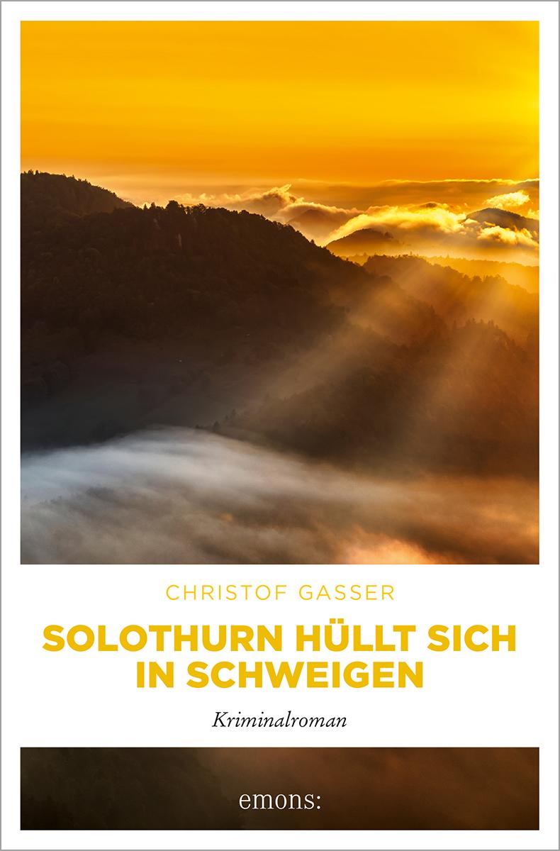 Vorderes Coverbild Solothurn hüllt sich in Schweigen