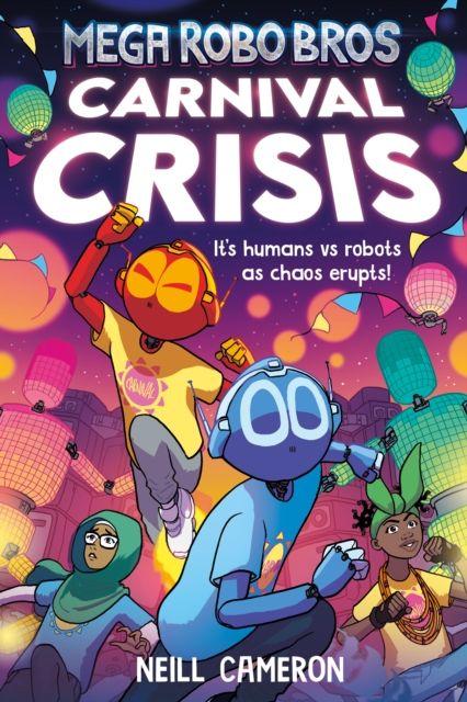 Vorderes Coverbild Mega Robo Bros 6: Carnival Crisis (a Phoenix Comic Book)