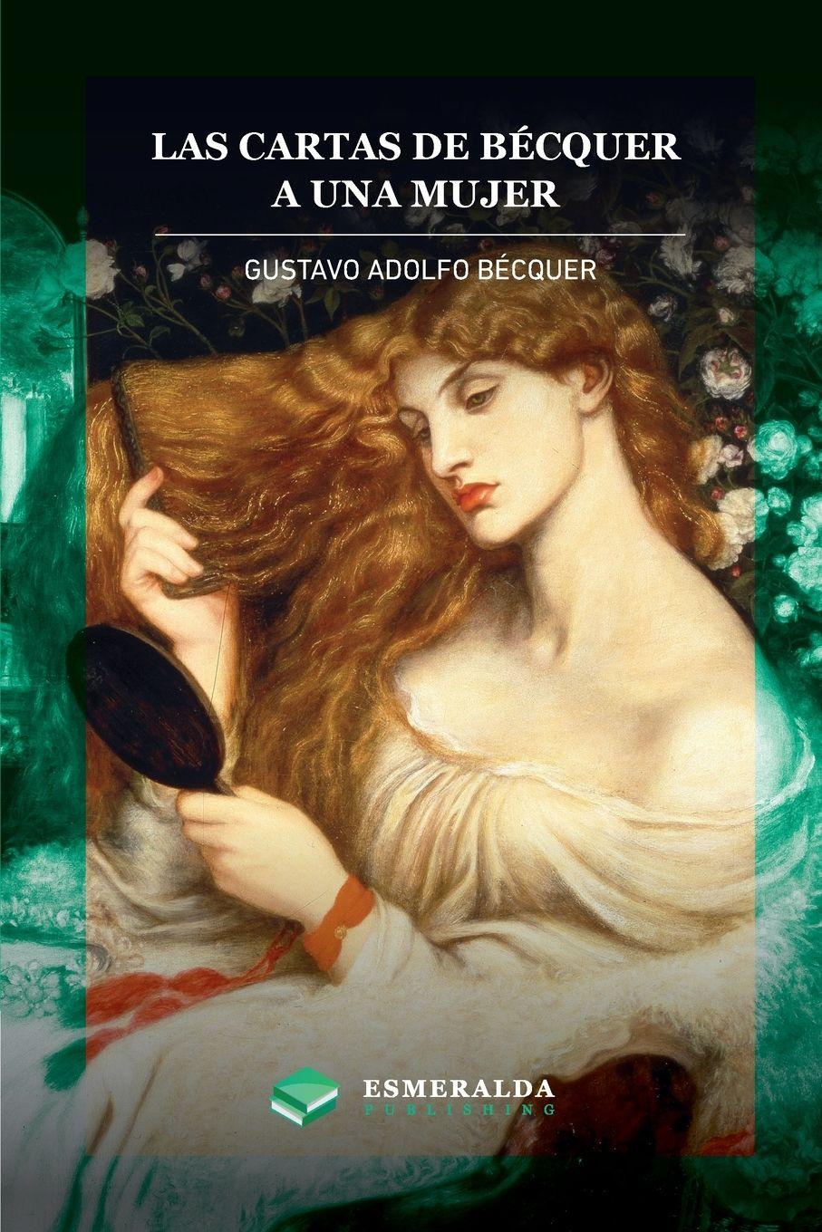 Vorderes Coverbild Las cartas de Gustavo Adolfo Bécquer. A una mujer