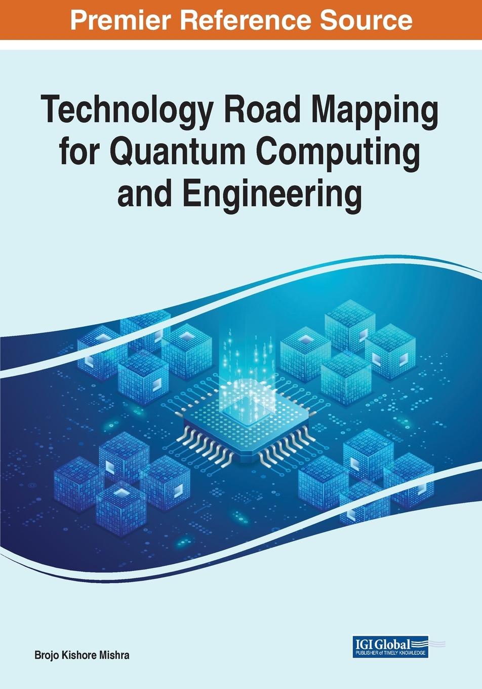 Vorderes Coverbild Technology Road Mapping for Quantum Computing and Engineering
