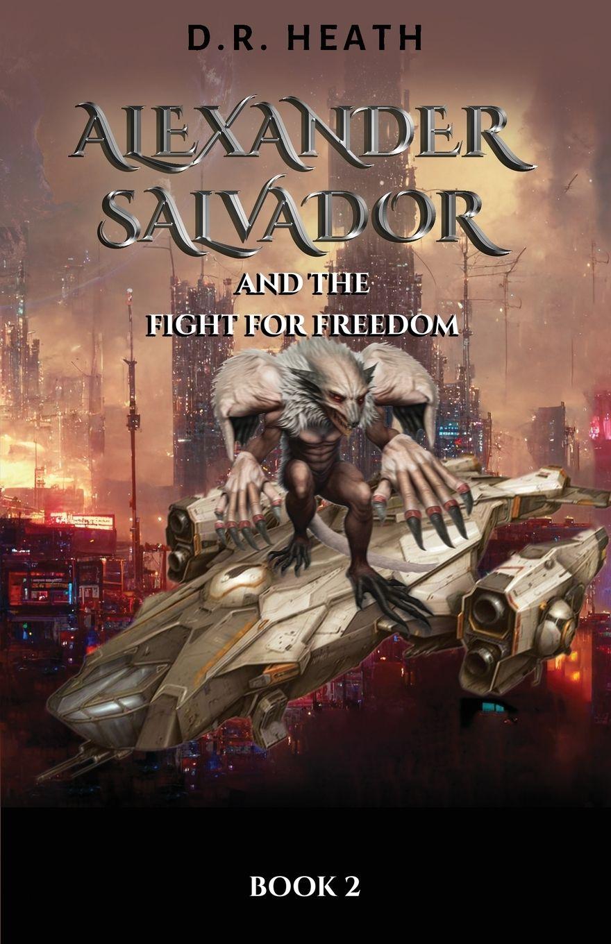 Vorderes Coverbild Alexander Salvador and the Fight for Freedom