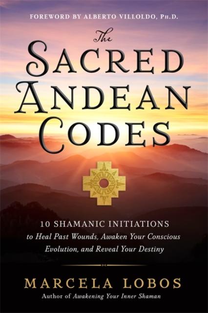 Vorderes Coverbild The Sacred Andean Codes