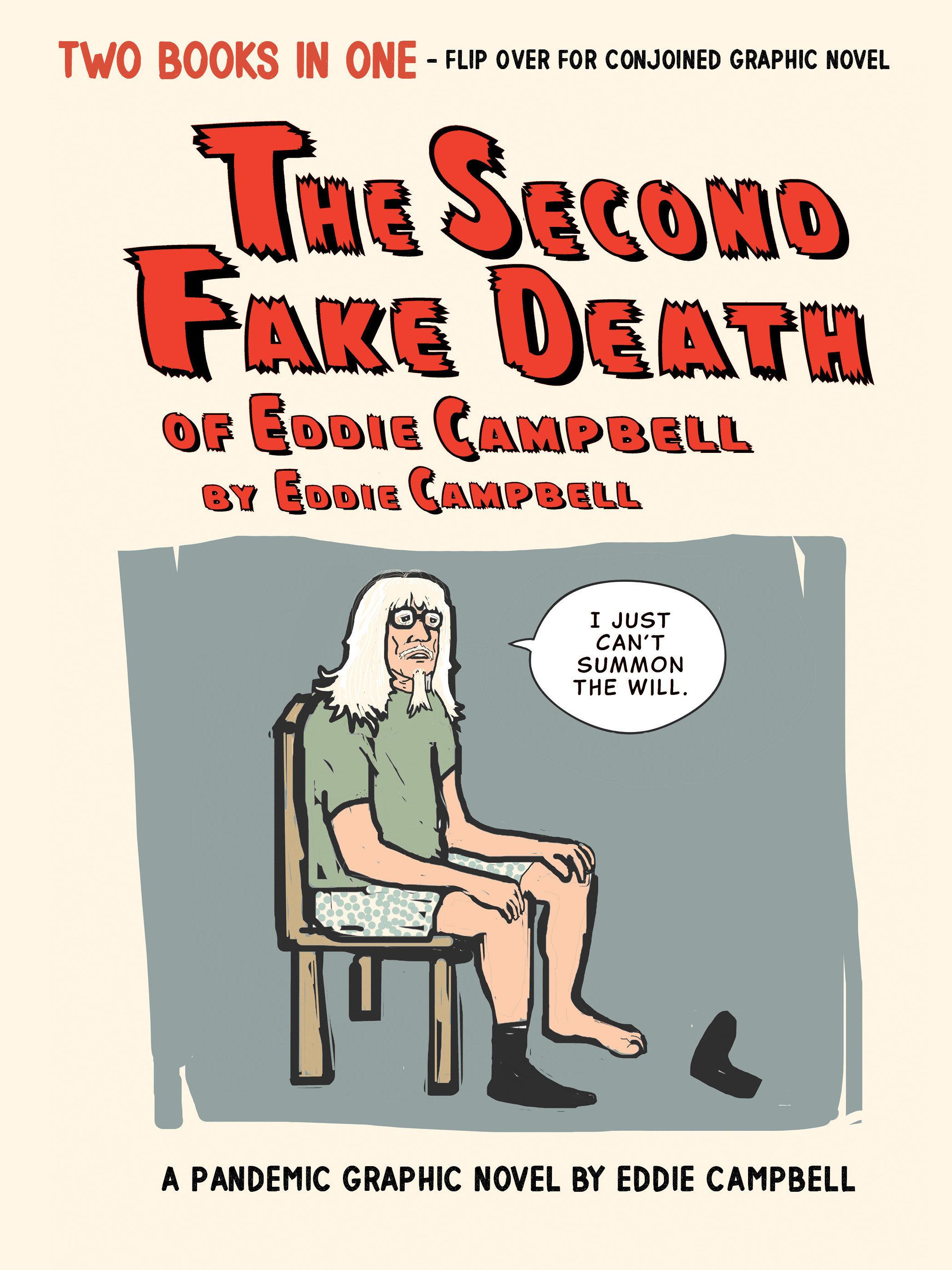 Vorderes Coverbild The Second Fake Death of Eddie Campbell & the Fate of the Artist