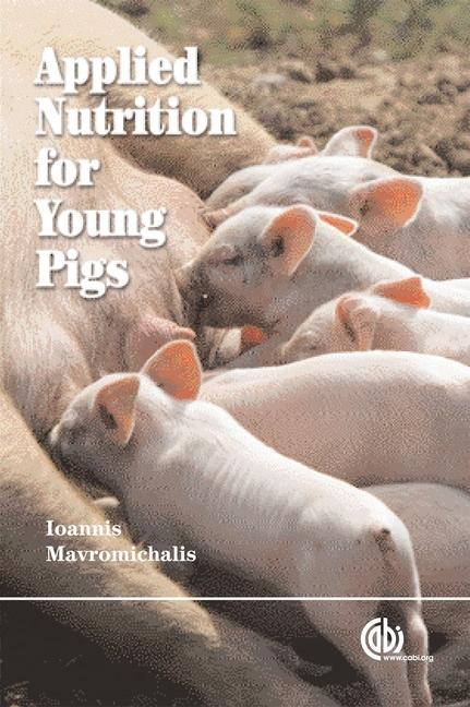 Vorderes Coverbild Applied Nutrition for Young Pigs