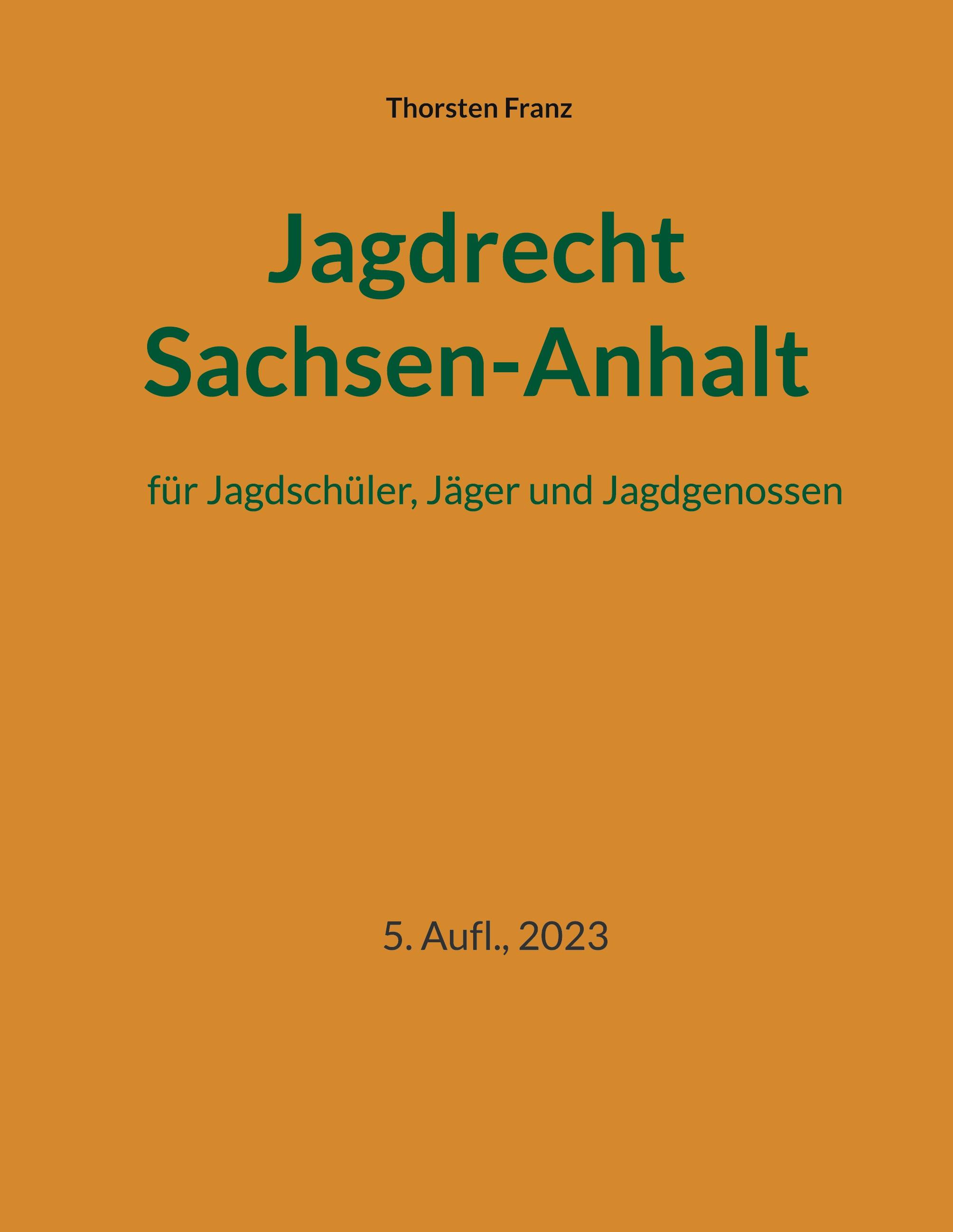Vorderes Coverbild Jagdrecht Sachsen-Anhalt