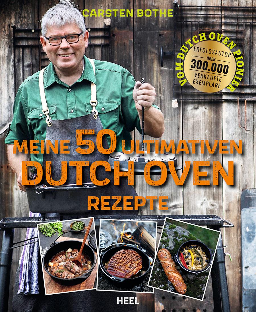 Vorderes Coverbild Carsten Bothe: Meine 50 ultimativen Dutch-Oven-Rezepte