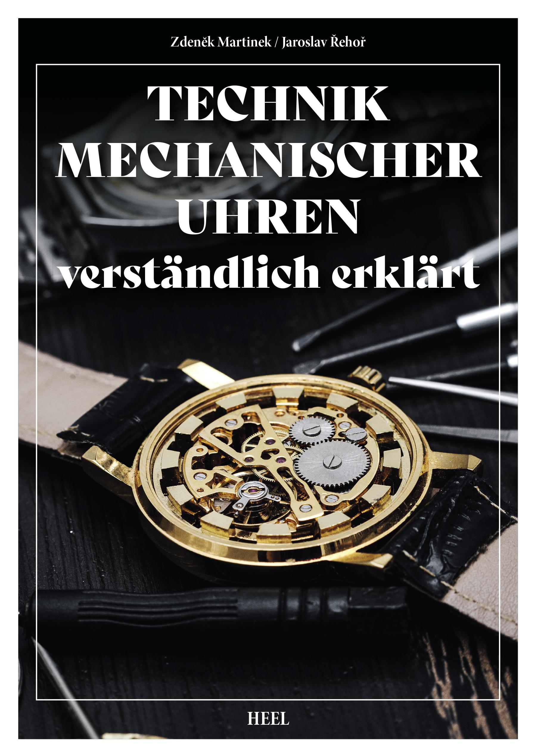 Vorderes Coverbild Technik mechanischer Uhren - verständlich erklärt