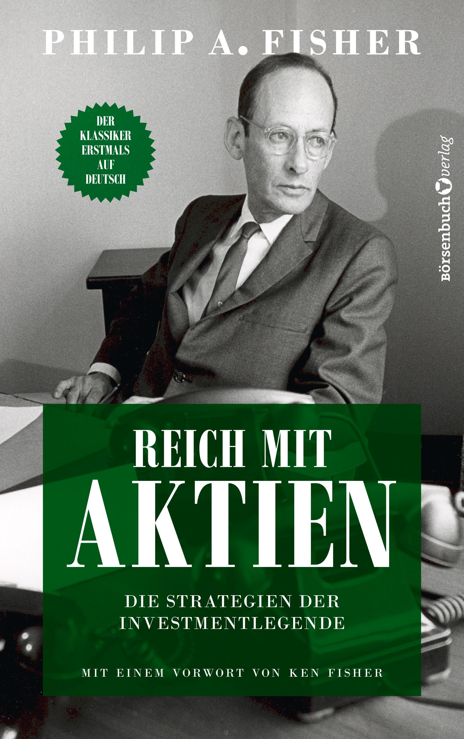 Vorderes Coverbild Reich mit Aktien - Die Strategien der Investmentlegende