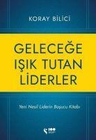 Vorderes Coverbild Gelecege Isik Tutan Liderler