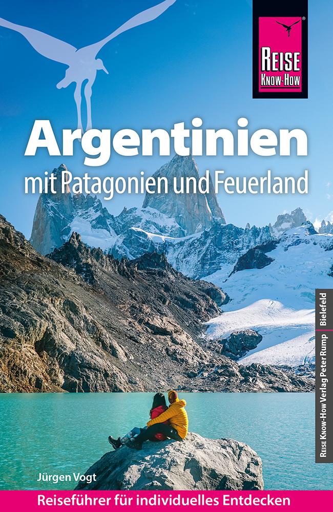 Vorderes Coverbild Reise Know-How Reiseführer Argentinien mit Patagonien und Feuerland