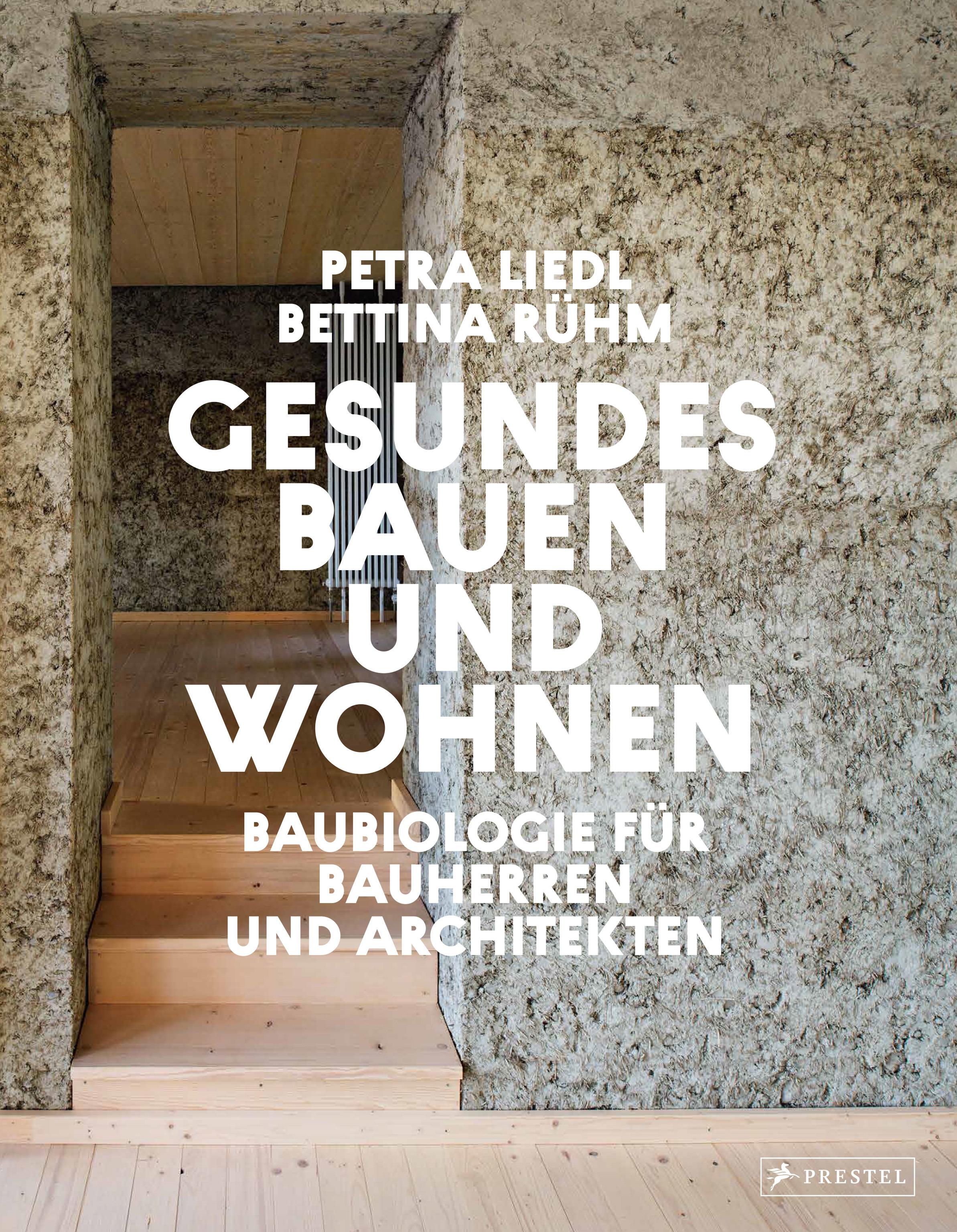 Vorderes Coverbild Gesundes Bauen und Wohnen  - Baubiologie für Bauherren und Architekten