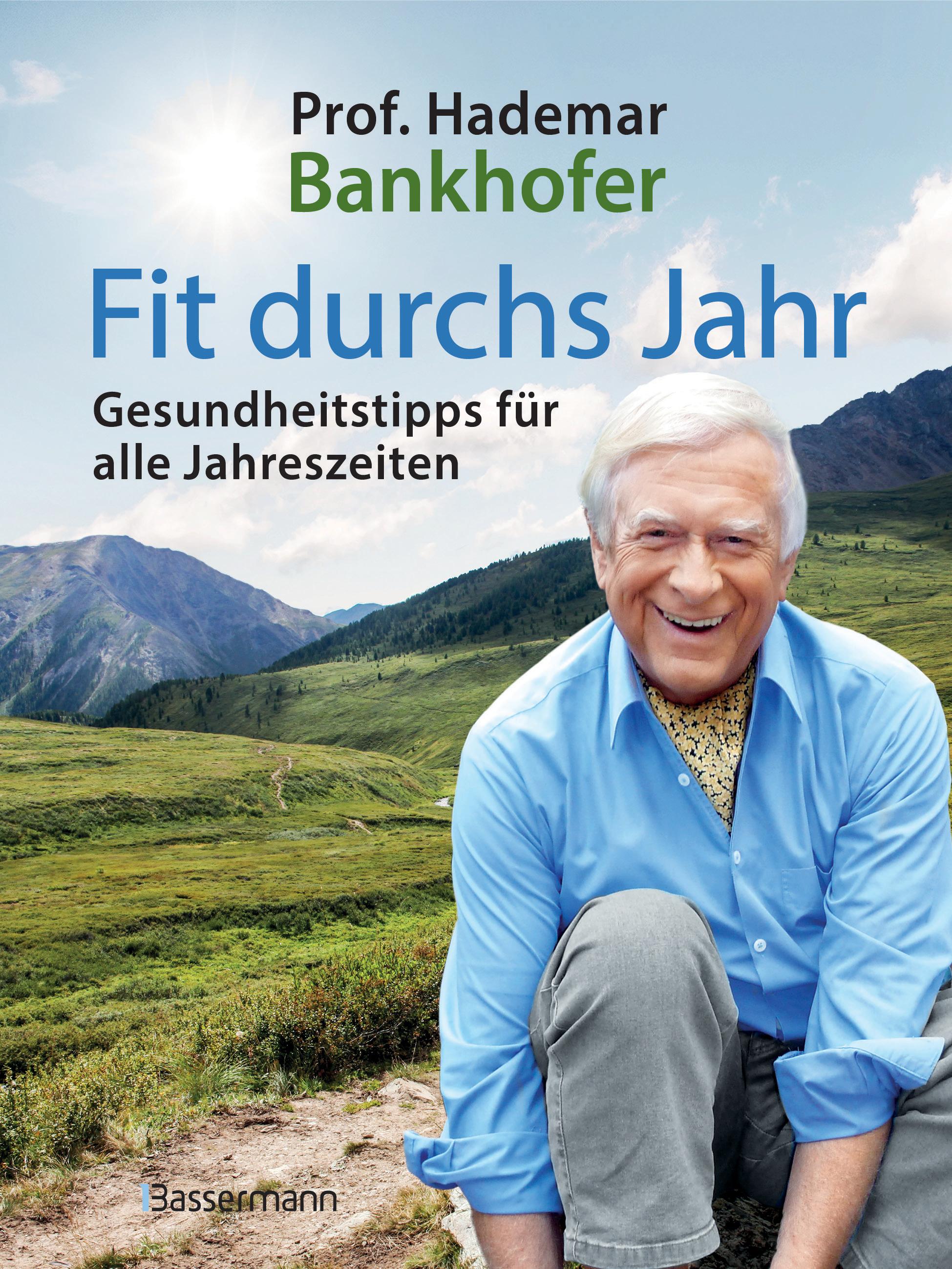 Vorderes Coverbild Fit durchs Jahr. Gesundheitstipps für alle Jahreszeiten. Gesund bleiben und wieder werden