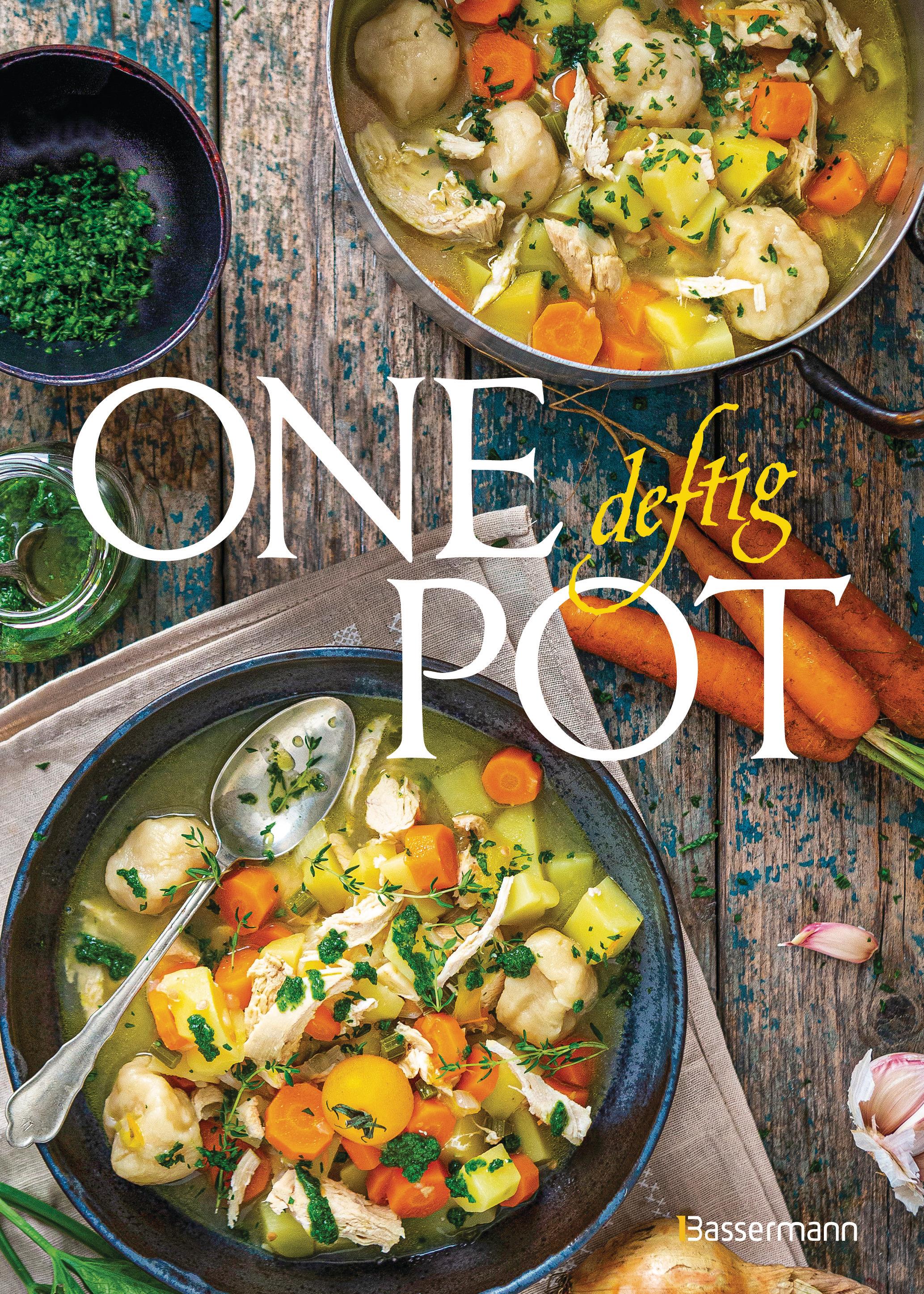 Vorderes Coverbild One Pot deftig - Die besten Rezepte für Eintopfgerichte. Wenige Zutaten, einfache Zubereitung -
