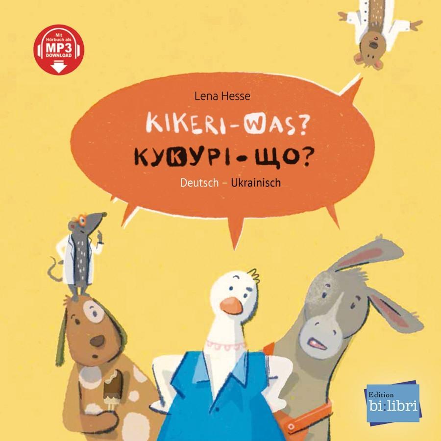 Vorderes Coverbild Kikeri - was? (Deutsch-Ukrainisch)