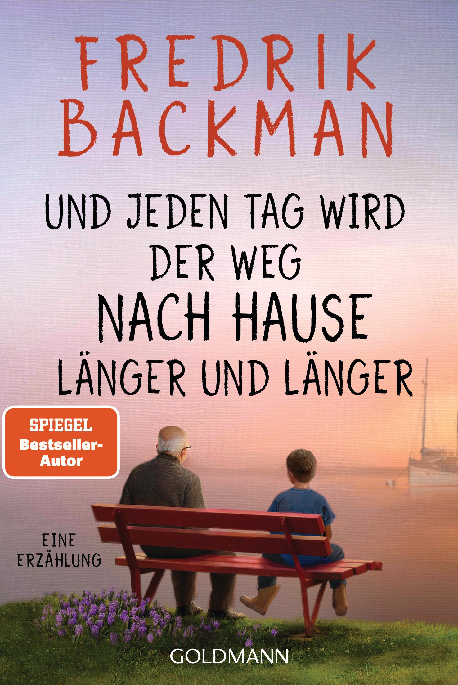 Vorderes Coverbild Und jeden Tag wird der Weg nach Hause länger und länger
