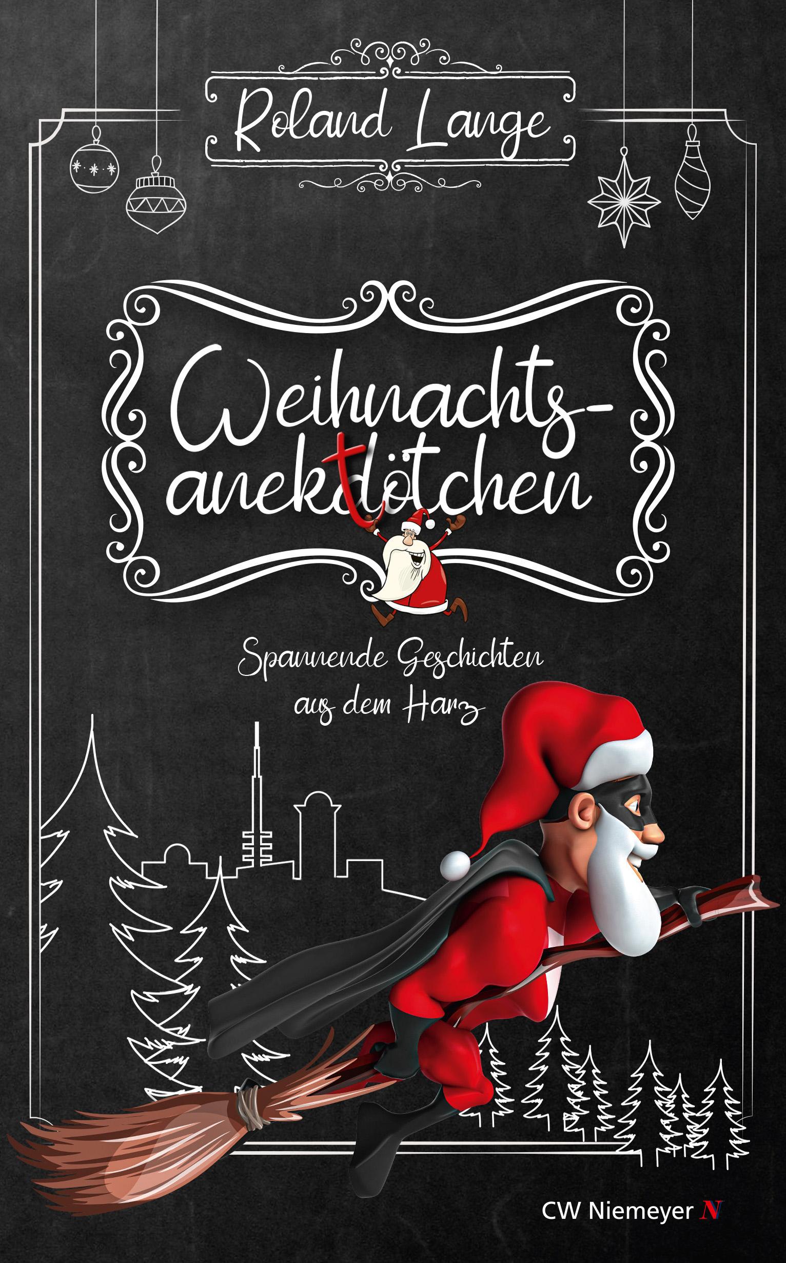 Vorderes Coverbild Weihnachtsanektötchen - Spannende Geschichten aus dem Harz