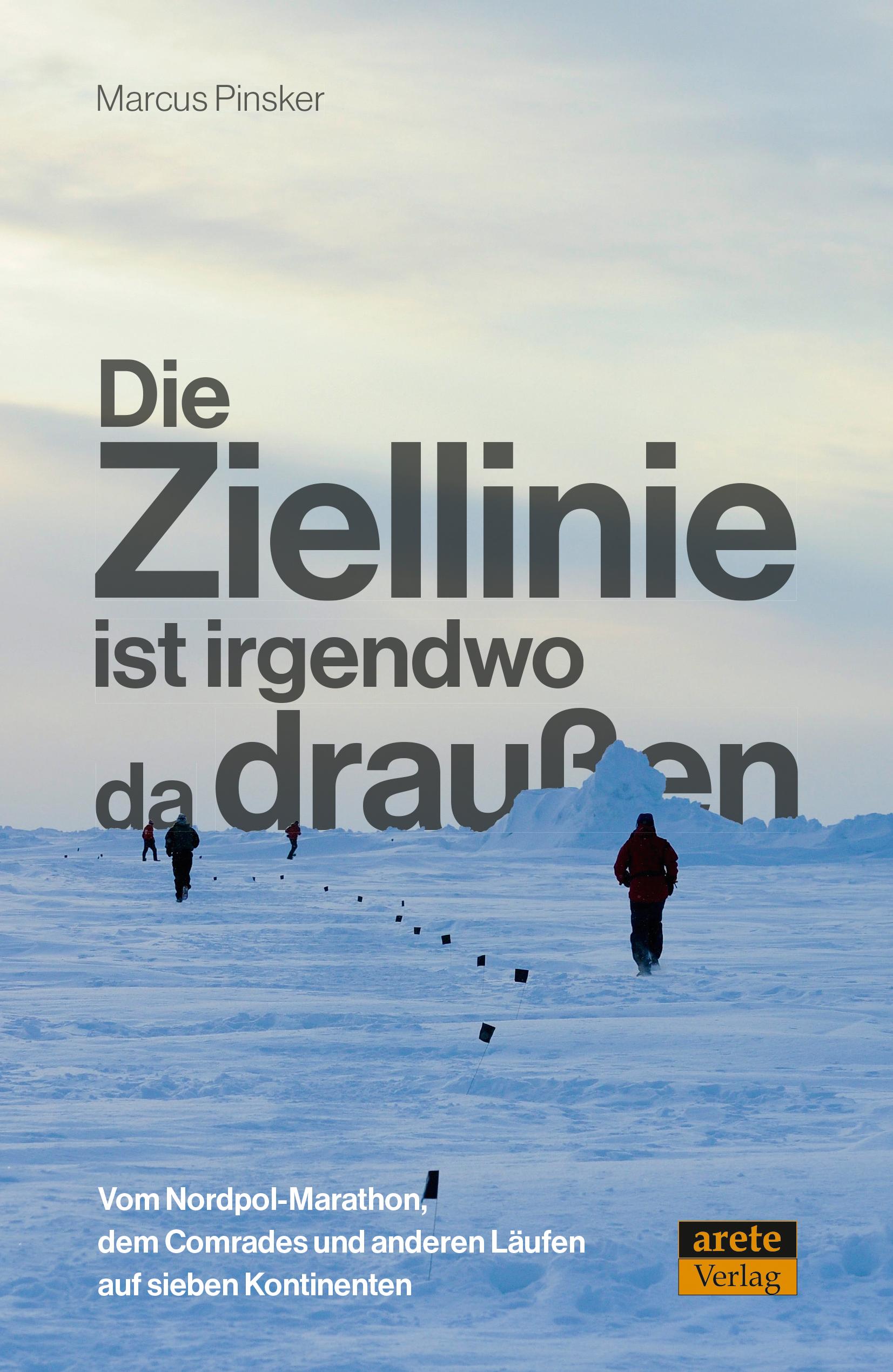 Vorderes Coverbild Die Ziellinie ist irgendwo da draußen