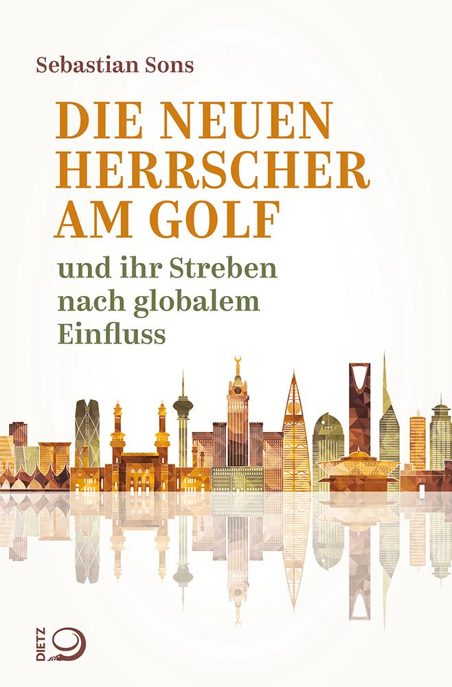 Vorderes Coverbild Die neuen Herrscher am Golf