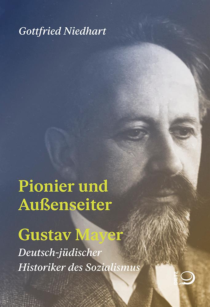 Vorderes Coverbild Pionier und Außenseiter Gustav Mayer