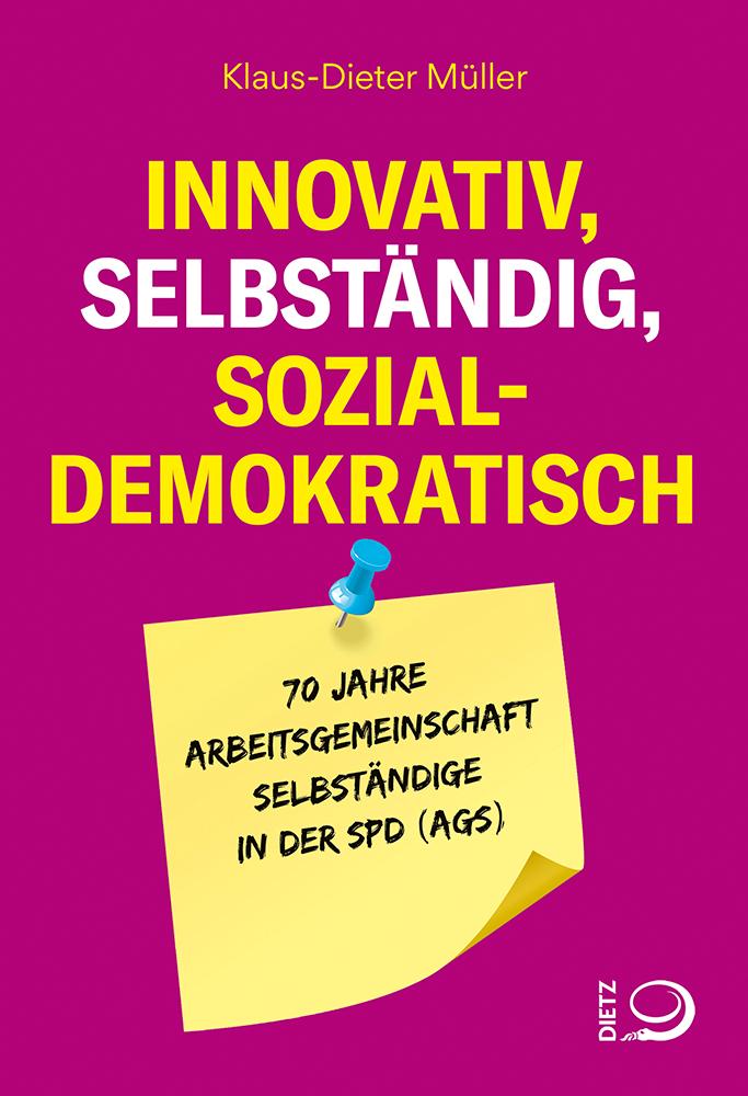 Vorderes Coverbild Innovativ, selbständig, sozialdemokratisch