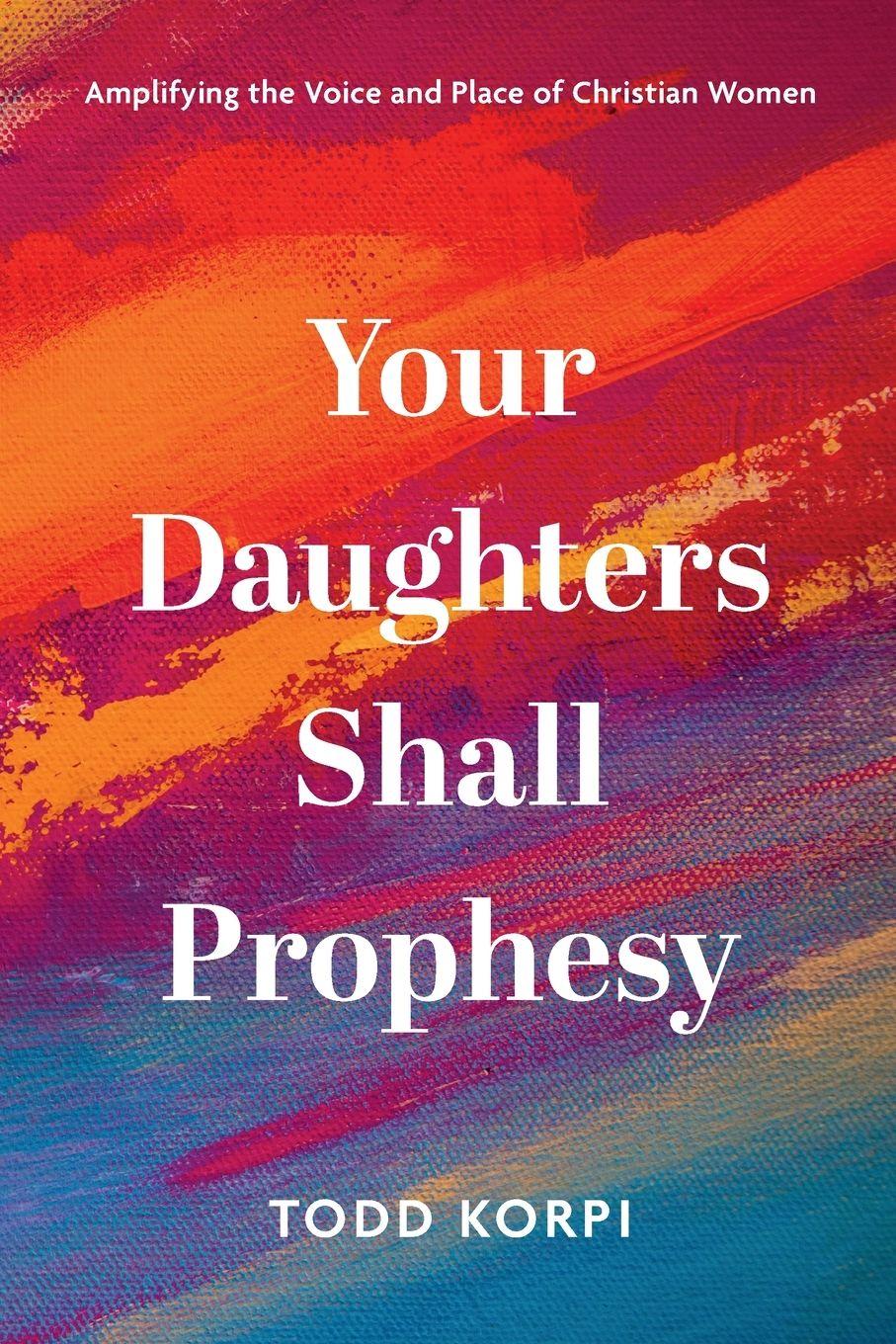Vorderes Coverbild Your Daughters Shall Prophesy