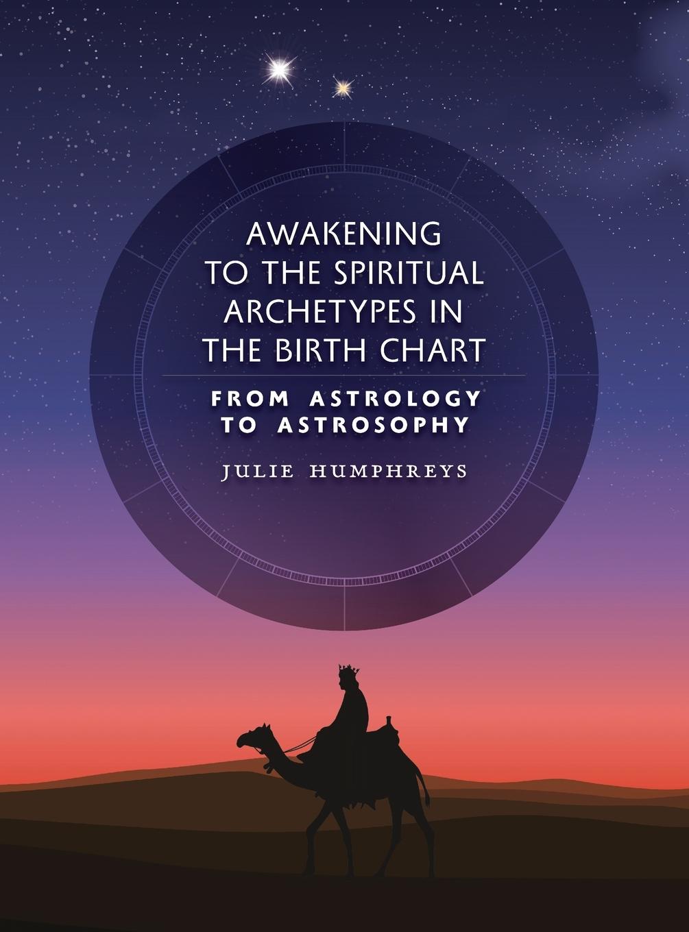 Vorderes Coverbild Awakening to the Spiritual Archetypes in the Birth Chart