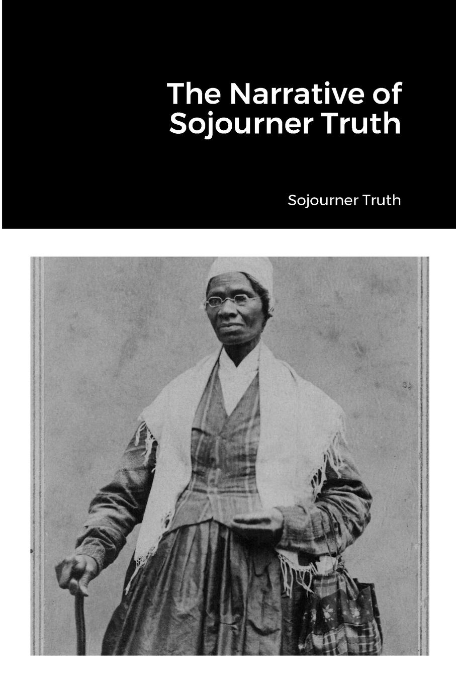 Vorderes Coverbild The Narrative of Sojourner Truth