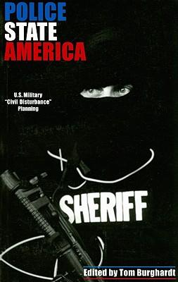 Vorderes Coverbild Police State America: U.S. Military "Civil Disturbance" Planning