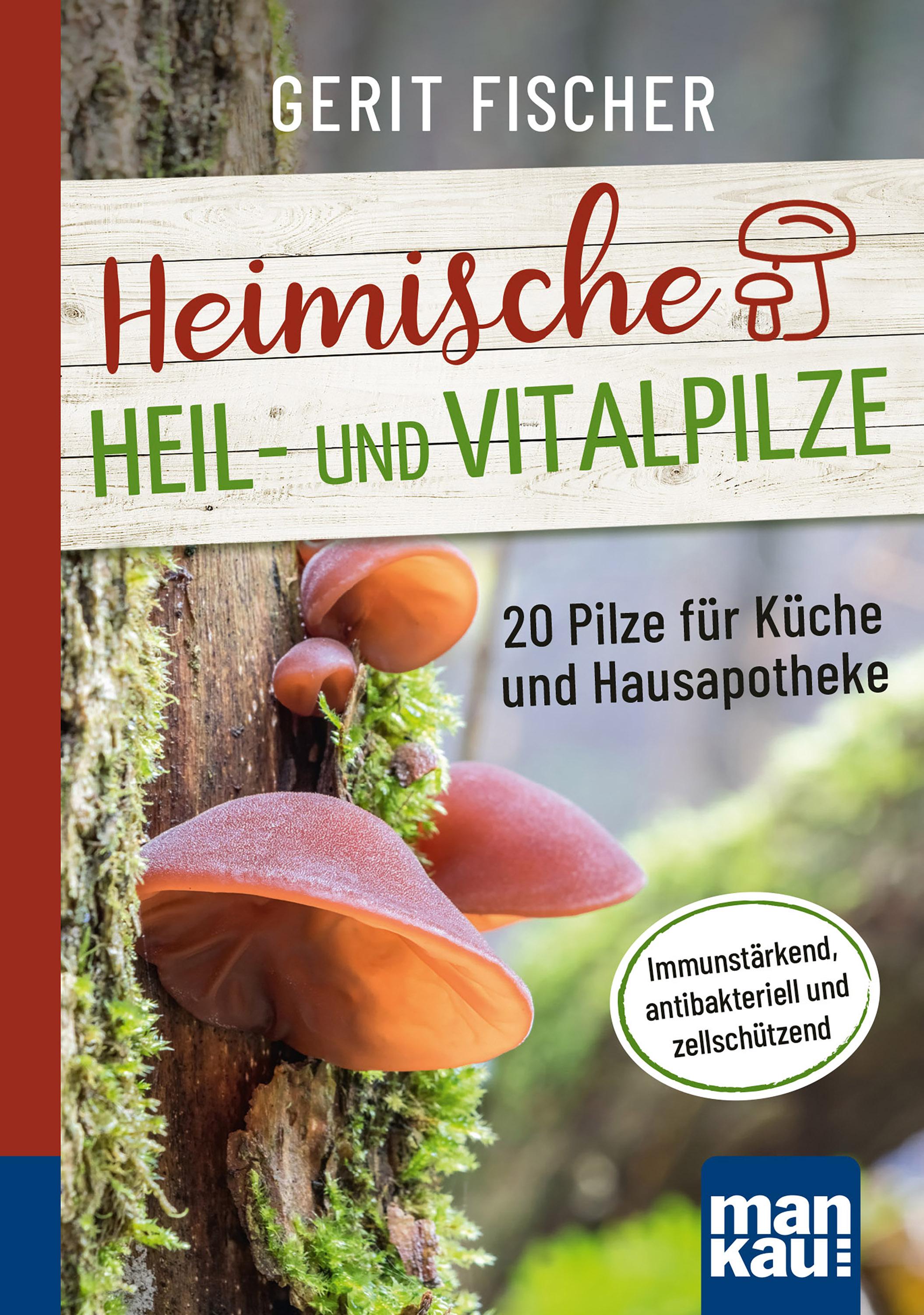 Vorderes Coverbild Heimische Heil- und Vitalpilze. Kompakt-Ratgeber