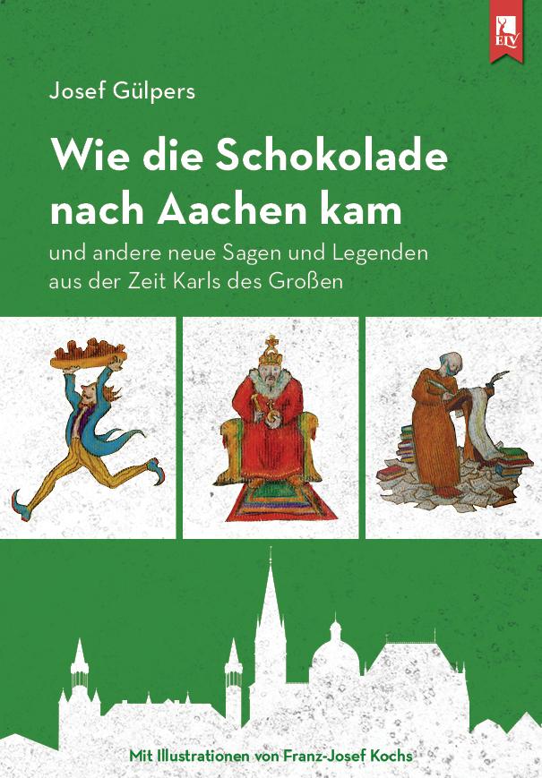 Vorderes Coverbild Wie die Schokolade nach Aachen kam