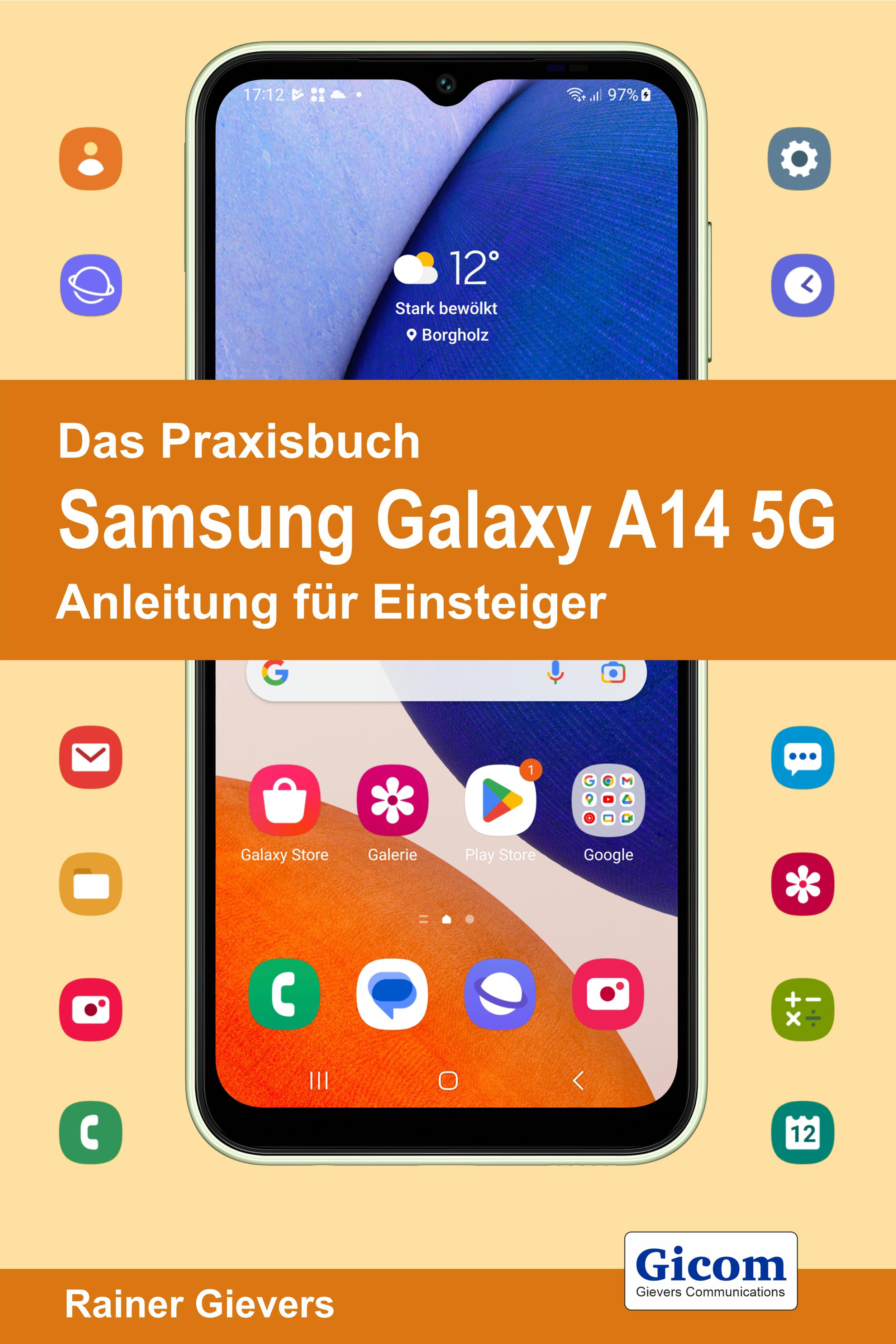 Vorderes Coverbild Das Praxisbuch Samsung Galaxy A14 5G - Anleitung für Einsteiger