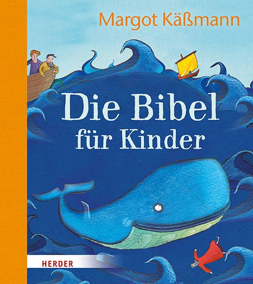 Vorderes Coverbild Die Bibel für Kinder erzählt von Margot Käßmann