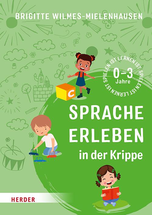 Vorderes Coverbild Sprache erleben in der Krippe