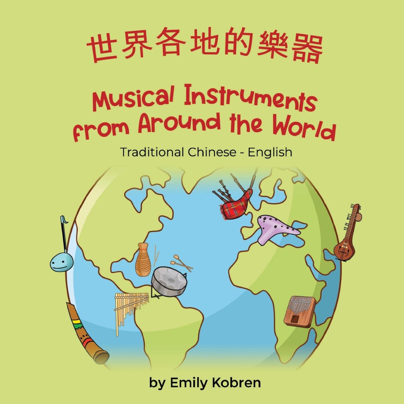 Vorderes Coverbild Musical Instruments from Around the World (Traditional Chinese-English)