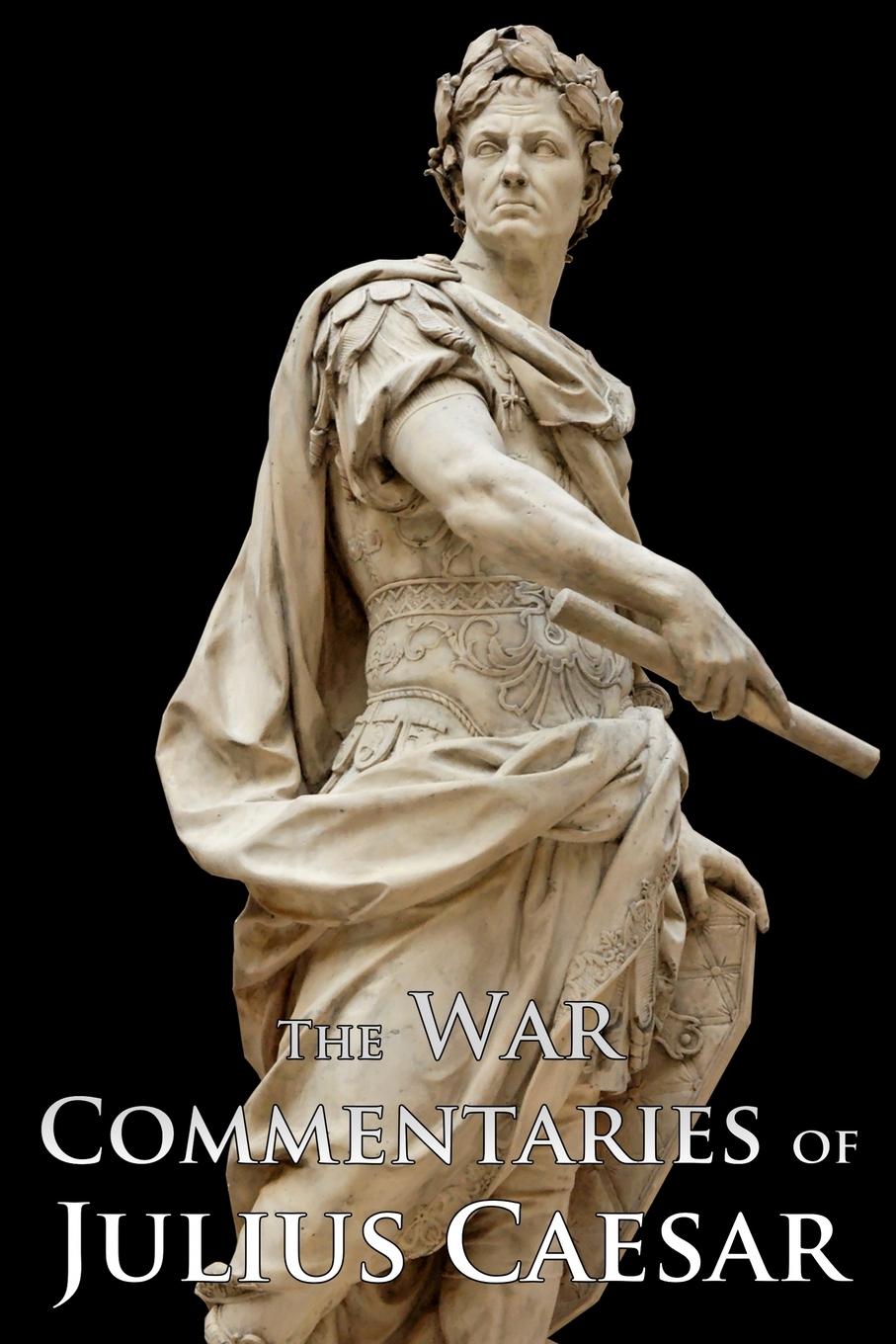 Vorderes Coverbild The War Commentaries of Julius Caesar