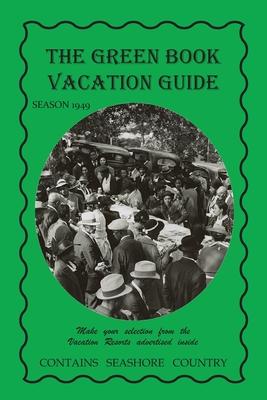Vorderes Coverbild The Green Book Vacation Guide-1949 Edition