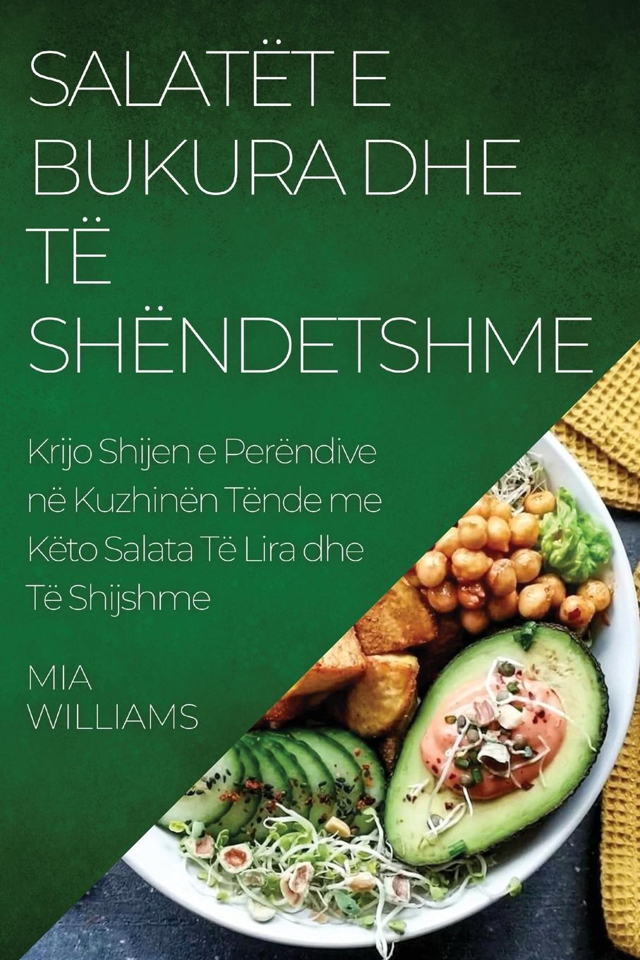 Vorderes Coverbild Salatët e Bukura dhe të Shëndetshme
