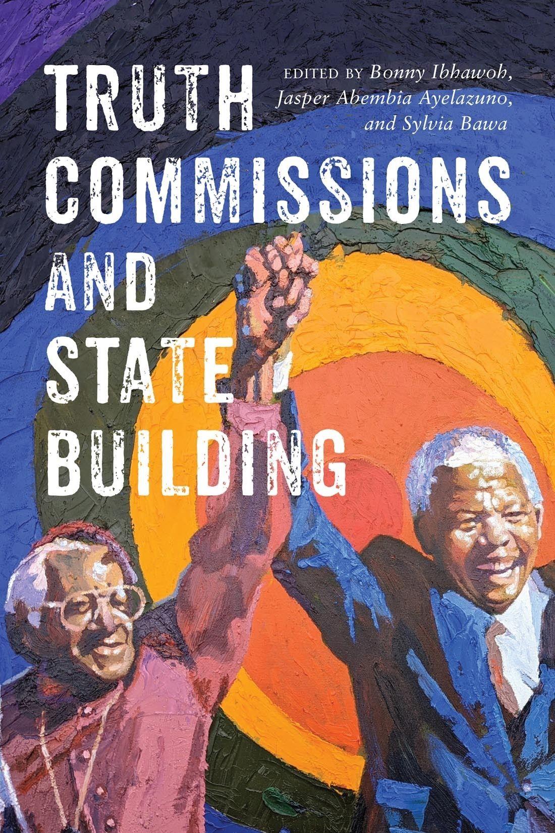 Vorderes Coverbild Truth Commissions and State Building