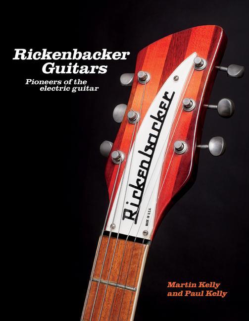 Vorderes Coverbild Rickenbacker Guitars