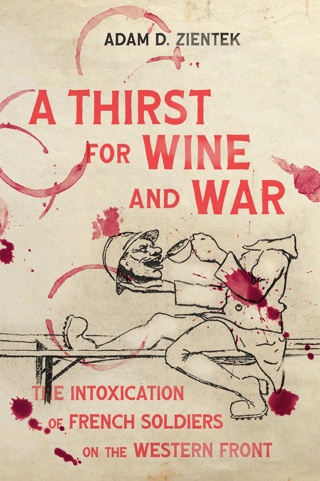 Vorderes Coverbild A Thirst for Wine and War